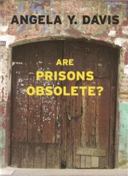 Are prisons obsolete? /