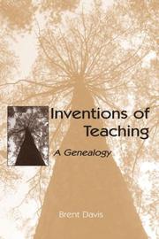 Inventions of teaching : a genealogy /