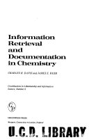 Information retrieval and documentation in chemistry /