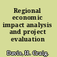 Regional economic impact analysis and project evaluation