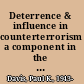 Deterrence & influence in counterterrorism a component in the war on al Qaeda /