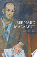 Bernard Malamud a writer's life /