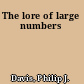 The lore of large numbers