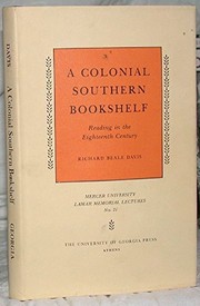 A colonial Southern bookshelf : reading in the eighteenth century /