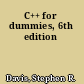 C++ for dummies, 6th edition