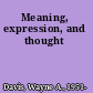 Meaning, expression, and thought