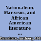 Nationalism, Marxism, and African American literature between the  wars a new Pandora's box /
