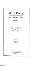 Melvil Dewey : seer: inspirer: doer, 1851-1931 /