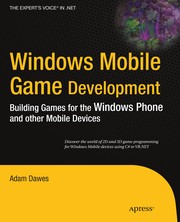 Windows mobile game development building games for the Windows phone and other mobile devices /