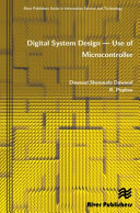 Digital system design : use of microcontroller /