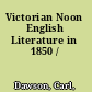 Victorian Noon English Literature in 1850 /