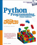 Python programming for the absolute beginner, third edition