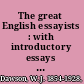 The great English essayists : with introductory essays and notes /