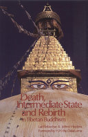 Death, intermediate state and rebirth in Tibetan Buddhism /