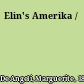 Elin's Amerika /