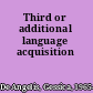 Third or additional language acquisition