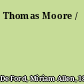Thomas Moore /