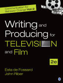 Writing and producing for television and film /
