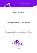 Devil chasers and art gatherers : intercultural encounters with the Asmat /
