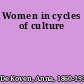 Women in cycles of culture