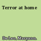 Terror at home