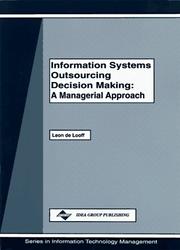 Information systems outsourcing decision making : a managerial approach /