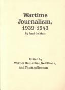 Wartime journalism, 1939-1943 /