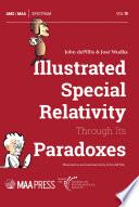 Illustrated special relativity through its paradoxes : a fusion of linear algebra, graphics, and reality /