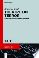 Theatre on terror : subject positions in British drama /