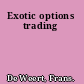 Exotic options trading