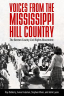 Voices from the Mississippi Hill Country The Benton County Civil Rights Movement /