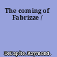 The coming of Fabrizze /