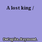 A lost king /
