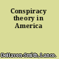 Conspiracy theory in America