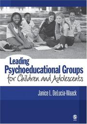 Leading psychoeducational groups for children and adolescents /