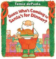 Guess who's coming to Santa's for dinner? /