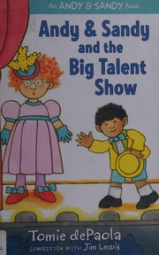 Andy & Sandy and the big talent show /
