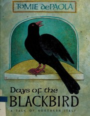 Days of the blackbird : a tale of northern Italy /