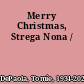 Merry Christmas, Strega Nona /