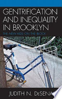 Gentrification and inequality in Brooklyn the new kids on the block /