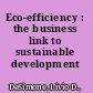 Eco-efficiency : the business link to sustainable development /