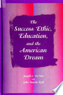 The success ethic, education, and the American dream