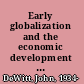 Early globalization and the economic development of the United States and Brazil