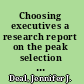 Choosing executives a research report on the peak selection simulation /