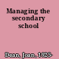 Managing the secondary school