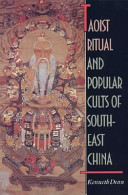 Taoist ritual and popular cults of Southeast China /