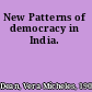 New Patterns of democracy in India.
