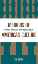 Mirrors of American culture : children's fiction series in the twentieth century /