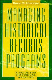 Managing historical records programs : a guide for historical agencies /