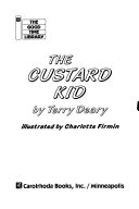 The Custard Kid /